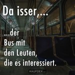 da-issser-bus-mit-leuten-die-es-interessiert-lustige-sprueche.jpg