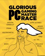 Glorious_pc_gaming_master_race_by_sasukekun17-d7mdjvo.jpg Glorious_pc_gaming_master_race_by_sasukekun17-d7mdjvo.jpg